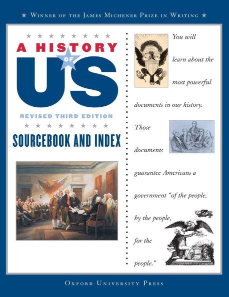 A History of US Index and Sourcebook: Documents that Shaped the American Nation (A History of US Series #11)