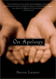 Title: On Apology, Author: Aaron Lazare