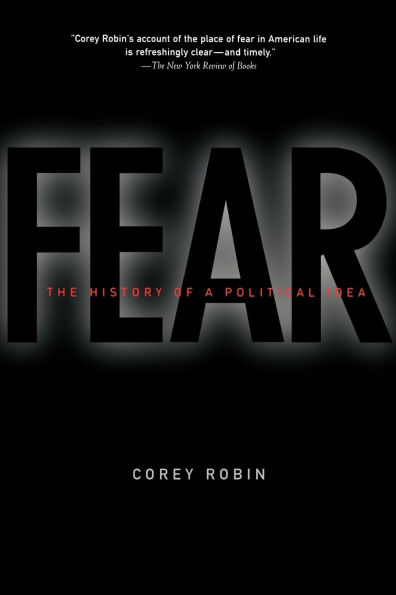 Fear: The History of a Political Idea