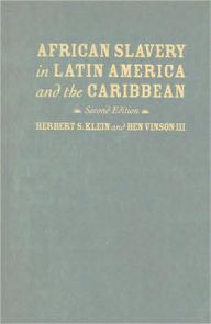 African Slavery In Latin America And The Caribbean 118