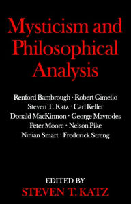 Title: Mysticism and Philosophical Analysis / Edition 1, Author: Steven T. Katz