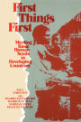 First Things First: Meeting Basic Human Needs in the Developing Countries
