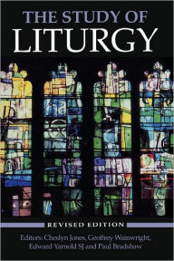 The Study of Liturgy / Edition 2