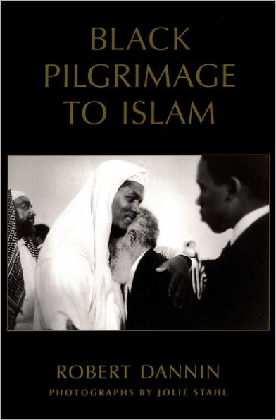 Black Pilgrimage to Islam / Edition 1