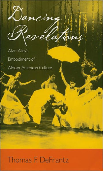 Dancing Revelations: Alvin Ailey's Embodiment of African American Culture