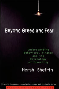 Title: Beyond Greed and Fear: Understanding Behavioral Finance and the Psychology of Investing, Author: Hersh Shefrin