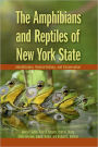 The Amphibians and Reptiles of New York State: Identification, Natural History, and Conservation / Edition 1
