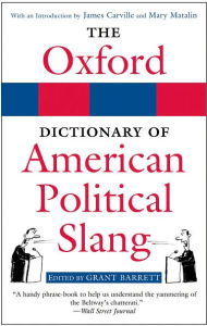 The Oxford Dictionary Of American Political Slang