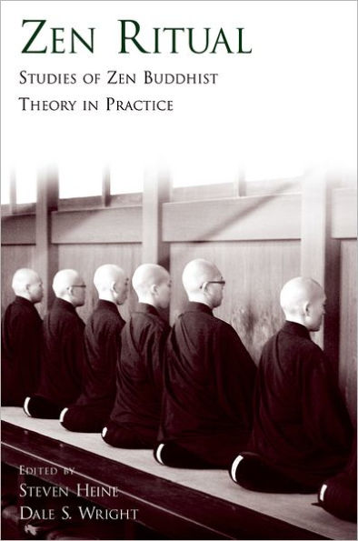 Zen Ritual: Studies of Zen Buddhist Theory in Practice / Edition 1