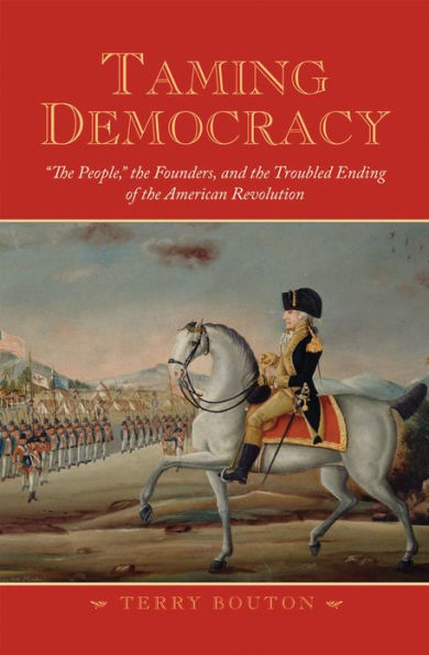 Taming Democracy: 