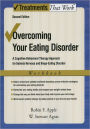Overcoming Your Eating Disorder, Workbook: A Cognitive-Behavioral Therapy Approach for Bulimia Nervosa and Binge-Eating Disorder / Edition 2
