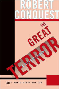 Title: The Great Terror: A Reassessment / Edition 40, Author: Robert Conquest