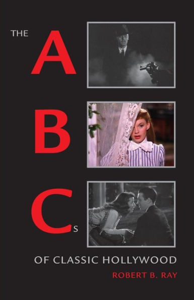 The ABCs of Classic Hollywood / Edition 1