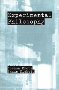 Title: Experimental Philosophy, Author: Joshua Knobe