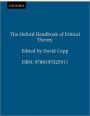 The Oxford Handbook of Ethical Theory / Edition 1