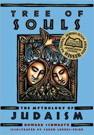 Title: Tree of Souls: The Mythology of Judaism / Edition 1, Author: Howard Schwartz