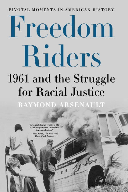 Who Were the Freedom Riders? - The New York Times