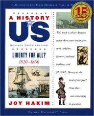 Title: Liberty for All?: 1820-1860 (A History of US Series #5), Author: Joy Hakim