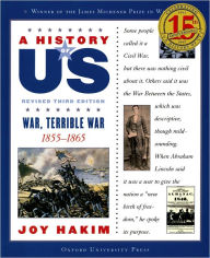 Title: War, Terrible War: 1855-1865 (A History of US Series #6), Author: Joy Hakim