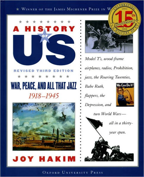 War, Peace, and All That Jazz: 1918-1945 (A History of US Series #9)