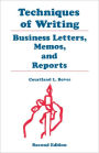 Techniques of Writing: Business Letters, Memos, and Reports / Edition 2