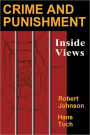 Crime and Punishment: Inside Views / Edition 1