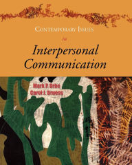 Title: Contemporary Issues in Interpersonal Communication / Edition 1, Author: Mark P. Orbe