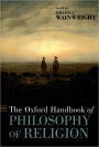 The Oxford Handbook of Philosophy of Religion / Edition 1