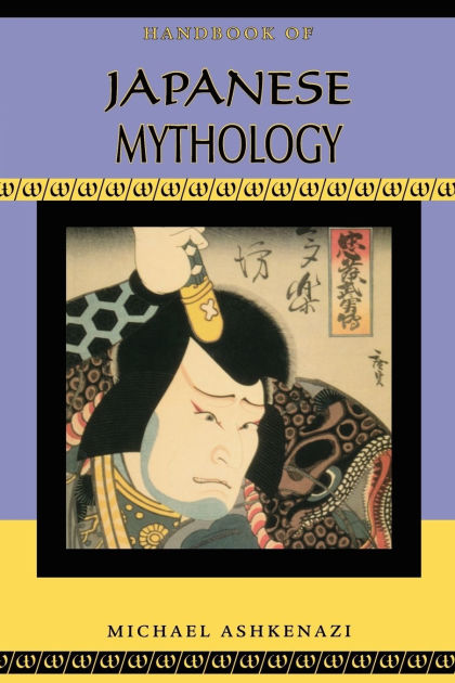 Handbook of Japanese Mythology by Michael Ashkenazi, Paperback