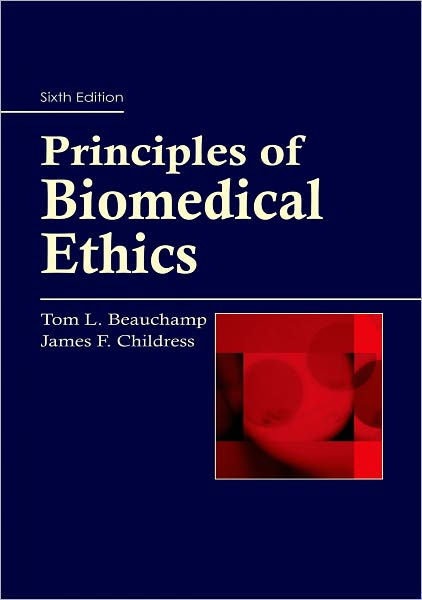 Principles Of Biomedical Ethics / Edition 6 By Tom L. Beauchamp, James ...