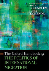 Title: Oxford Handbook of the Politics of International Migration, Author: Marc R. Rosenblum