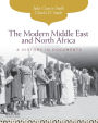 The Modern Middle East and North Africa: A History in Documents / Edition 1