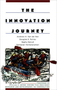 Title: The Innovation Journey / Edition 1, Author: Andrew Van de Ven