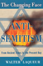 The Changing Face of Anti-Semitism: From Ancient Times to the Present Day