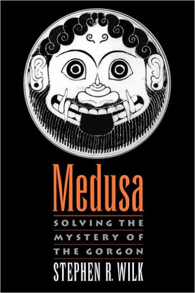 Medusa: Solving the Mystery of the Gorgon