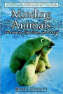 Minding Animals: Awareness, Emotions, and Heart