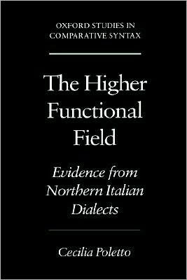 The Higher Functional Field: Evidence from Northern Italian Dialects