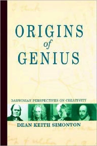 Title: Origins of Genius: Darwinian Perspectives on Creativity, Author: Dean Keith Simonton