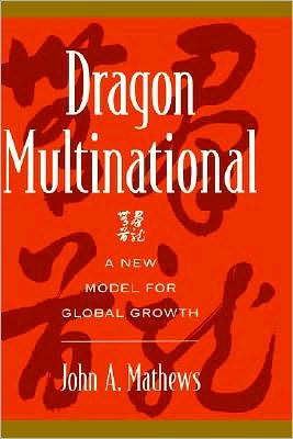 Dragon Multinational: A New Model for Global Growth