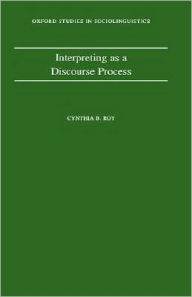 Title: Interpreting As a Discourse Process, Author: Cynthia B. Roy