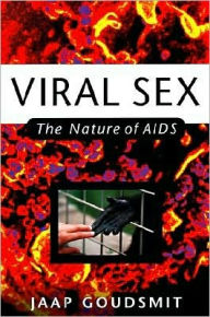 Title: Viral Sex: The Nature of AIDS, Author: Jaap Goudsmit