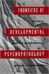Title: Frontiers of Developmental Psychopathology, Author: Mark F. Lenzenweger