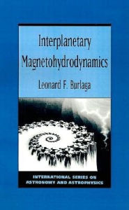 Title: Interplanetary Magnetohydrodynamics, Author: L. F. Burlaga