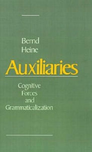 Title: Auxiliaries: Cognitive Forces and Grammaticalization, Author: Bernd Heine
