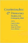 Constitutionalism and Democracy: Transitions in the Contemporary World