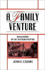 A Family Venture: Men and Women on the Southern Frontier