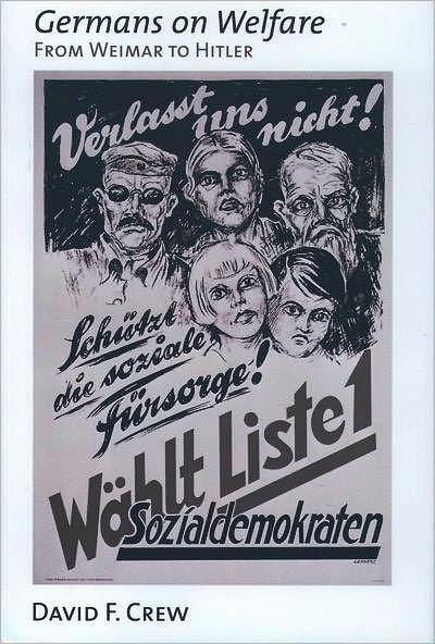 Germans on Welfare: From Weimar to Hitler