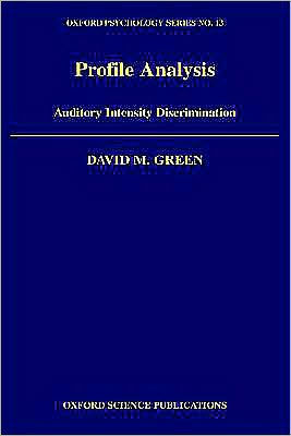 Profile Analysis: Auditory Intensity Discrimination