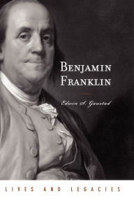 Title: Benjamin Franklin, Author: Edwin S. Gaustad