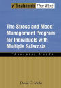 The Stress and Mood Management Program for Individuals With Multiple Sclerosis: Therapist Guide